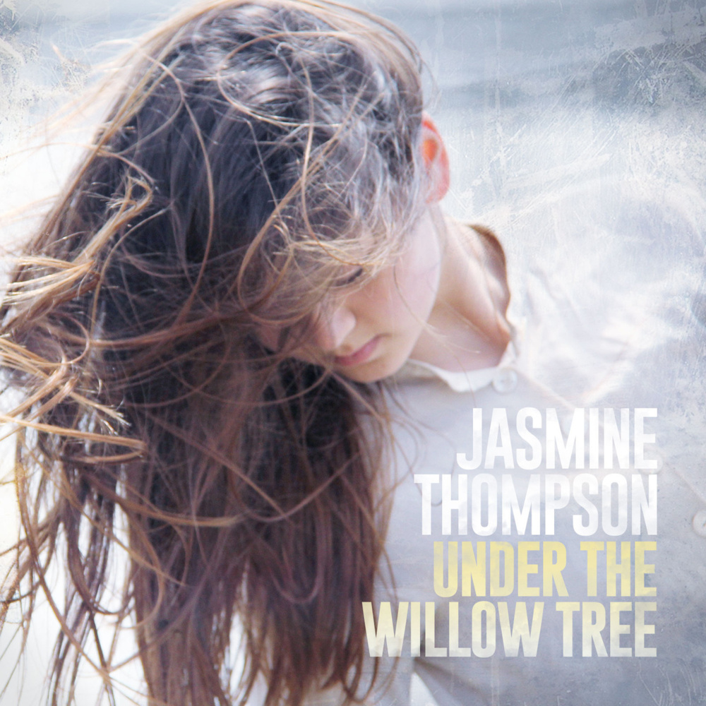Jasmine Thompson - Under the Willow Tree EP - Tekst piosenki, lyrics | Tekściki.pl