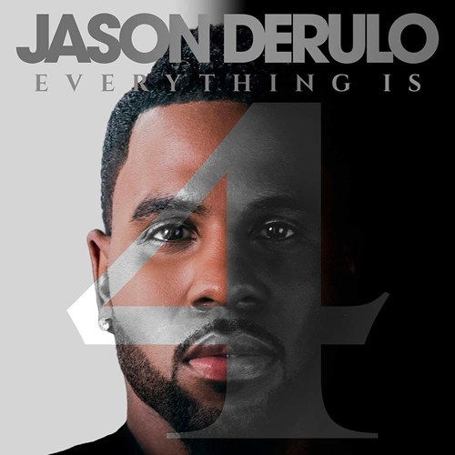 Jason Derulo - Everything Is 4 - Tekst piosenki, lyrics | Tekściki.pl