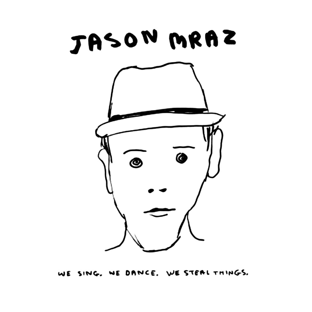 Jason Mraz - We Sing, We Dance, We Steal Things - Tekst piosenki, lyrics | Tekściki.pl