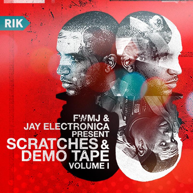 Jay Electronica - Scratches & Demo Tape Volume I - Tekst piosenki, lyrics | Tekściki.pl