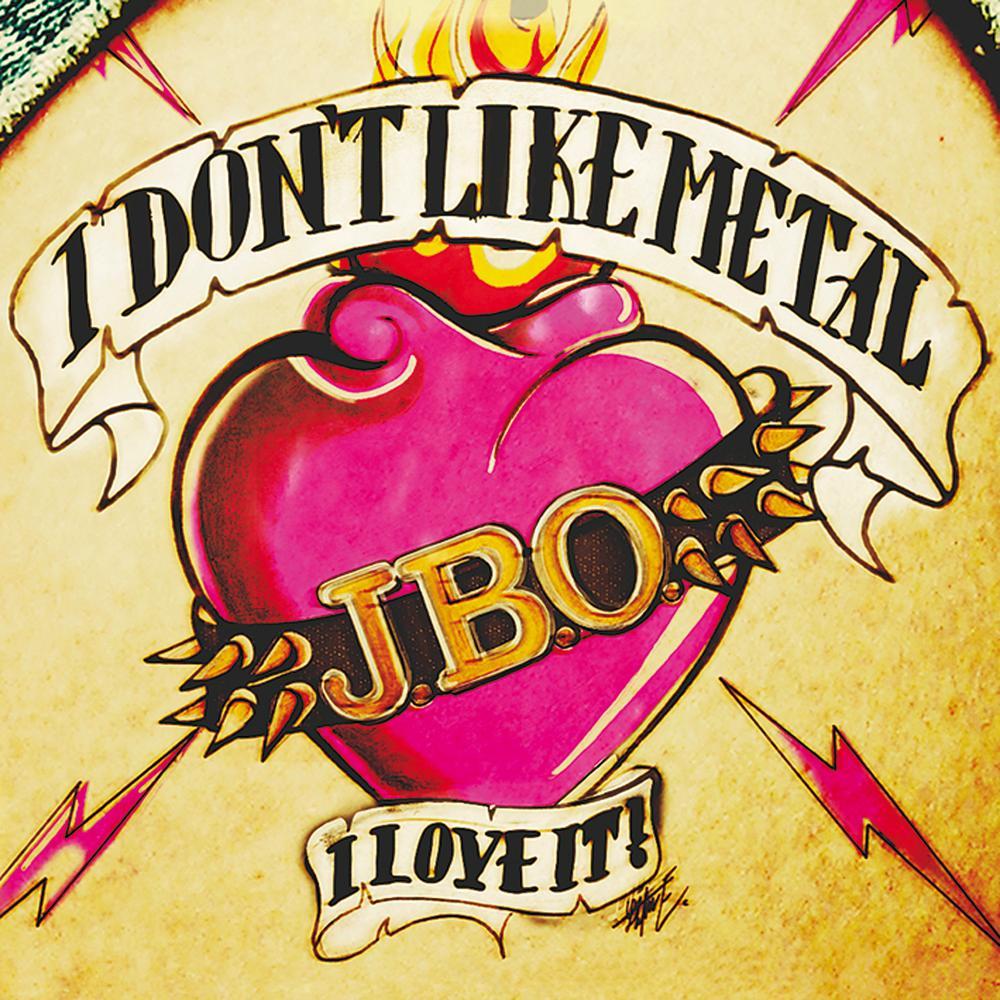 J.B.O. (Band) - I don't like Metal - I love it! - Tekst piosenki, lyrics | Tekściki.pl