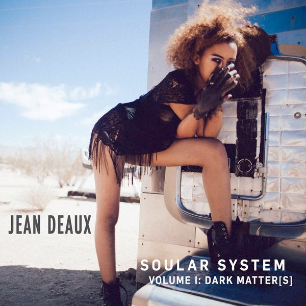 Jean Deaux - Soular System, volume I: Dark Matter[s] - Tekst piosenki, lyrics | Tekściki.pl
