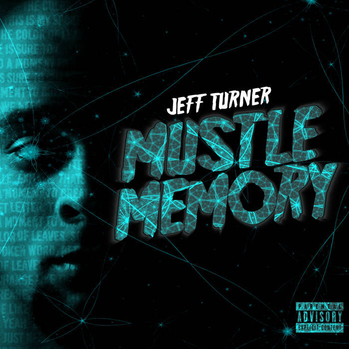 Jeff Turner - Mustle Memory - Tekst piosenki, lyrics | Tekściki.pl