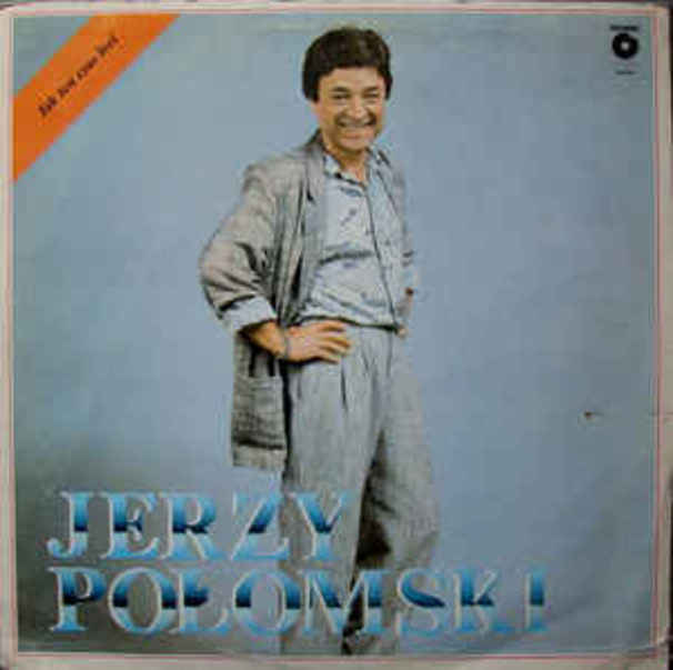 Jerzy Połomski - Jak ten czas leci - Tekst piosenki, lyrics | Tekściki.pl