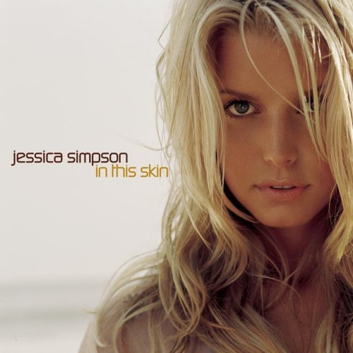 Jessica Simpson - In This Skin - Tekst piosenki, lyrics | Tekściki.pl