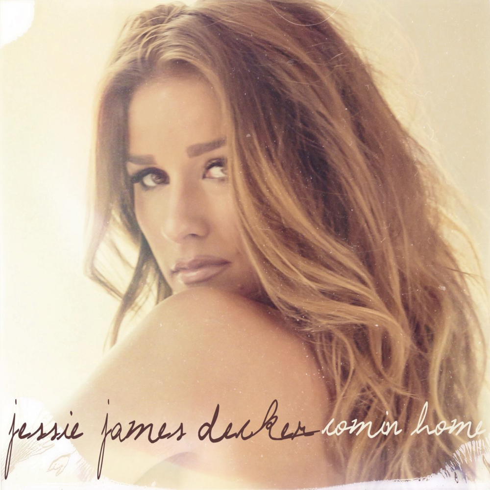 Jessie James Decker - Comin' Home EP - Tekst piosenki, lyrics | Tekściki.pl