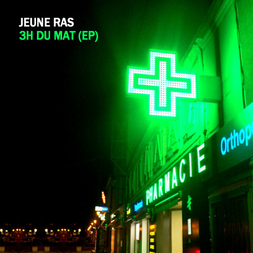 Jeune Ras - 3h du mat - Tekst piosenki, lyrics | Tekściki.pl