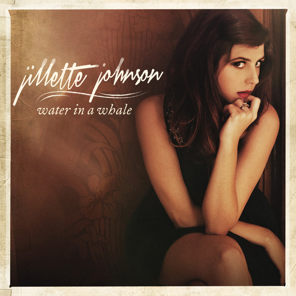 Jillette Johnson - Water in a whale - Tekst piosenki, lyrics | Tekściki.pl