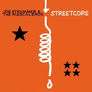 Joe Strummer and the Mescaleros - Streetcore - Tekst piosenki, lyrics | Tekściki.pl