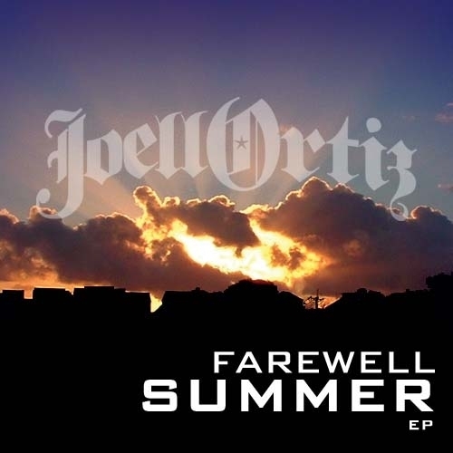 Joell Ortiz - Farewell Summer EP - Tekst piosenki, lyrics | Tekściki.pl