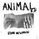 John Newman - A.N.i.M.A.L EP - Tekst piosenki, lyrics | Tekściki.pl