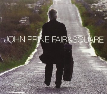 John Prine - John Prine - Fair and Square - Tekst piosenki, lyrics | Tekściki.pl