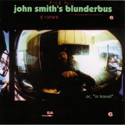 John Smith - Blunderbus: or "in transit" - Tekst piosenki, lyrics | Tekściki.pl