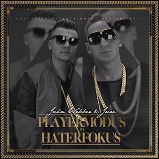 John Webber & Juri - Playermodus im Haterfokus - Tekst piosenki, lyrics | Tekściki.pl