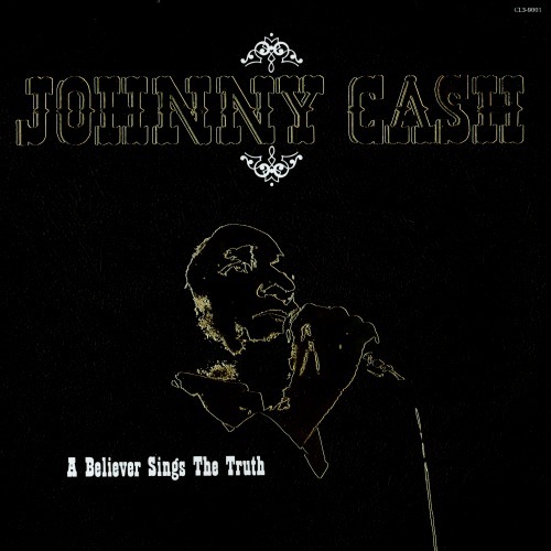 Johnny Cash - A believer sings the truth - Tekst piosenki, lyrics | Tekściki.pl