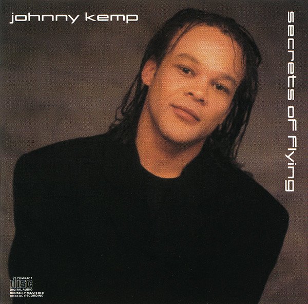 Johnny Kemp - Secrets of Flying - Tekst piosenki, lyrics | Tekściki.pl