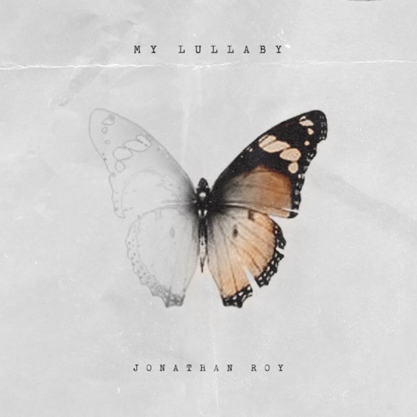 Jonathan Roy - My Lullaby - Tekst piosenki, lyrics | Tekściki.pl