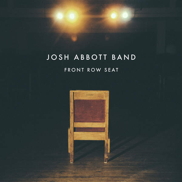 Josh Abbott Band - Front Row Seat - Tekst piosenki, lyrics | Tekściki.pl