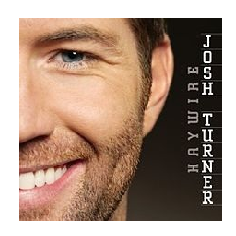 Josh Turner - Haywire - Tekst piosenki, lyrics | Tekściki.pl