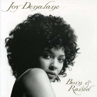 Joy Denalane - Born & Raised - Tekst piosenki, lyrics | Tekściki.pl