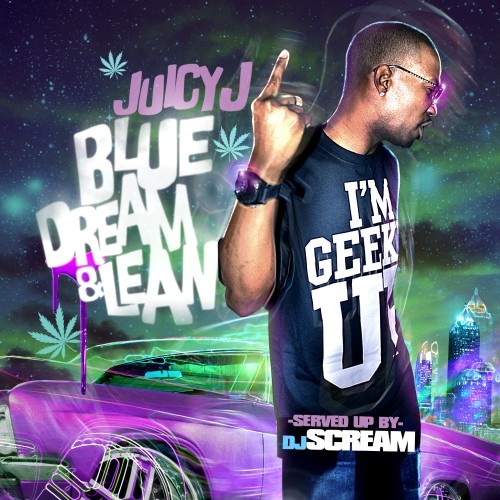 Juicy J - Blue Dream & Lean - Tekst piosenki, lyrics | Tekściki.pl