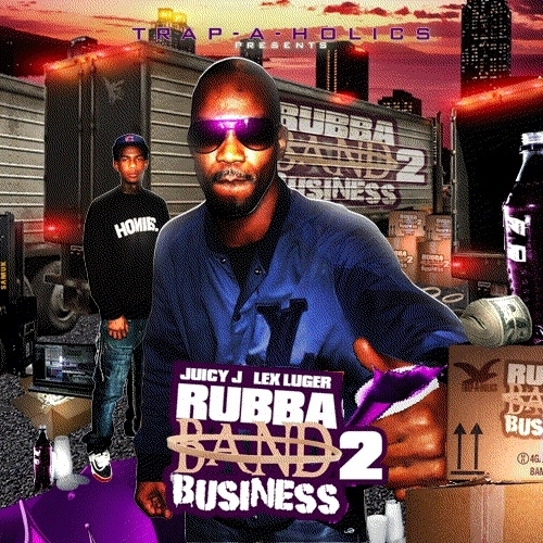 Juicy J - Rubba Band Business 2 - Tekst piosenki, lyrics | Tekściki.pl