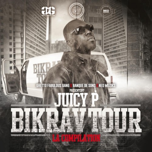 Juicy P - Bikrav Tour (La compilation) - Tekst piosenki, lyrics | Tekściki.pl