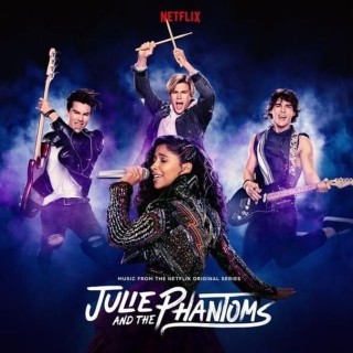 Julie and the Phantoms Cast - Julie and the Phantoms: Season 1 (From the Netflix Original Series) - Tekst piosenki, lyrics | Tekściki.pl