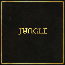 Jungle - Jungle - Tekst piosenki, lyrics | Tekściki.pl