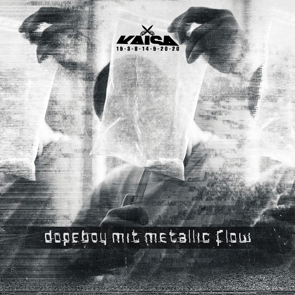 Kaisa - Dopeboy mit Metallic Flow - Tekst piosenki, lyrics | Tekściki.pl