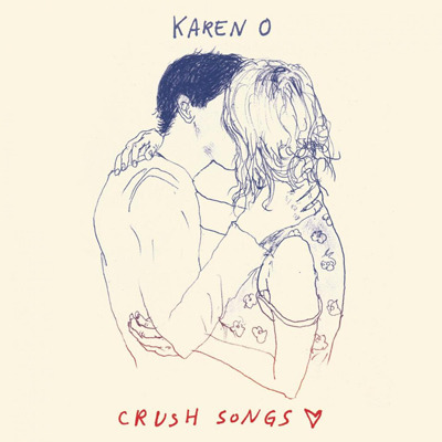 Karen O - Crush Songs - Tekst piosenki, lyrics | Tekściki.pl
