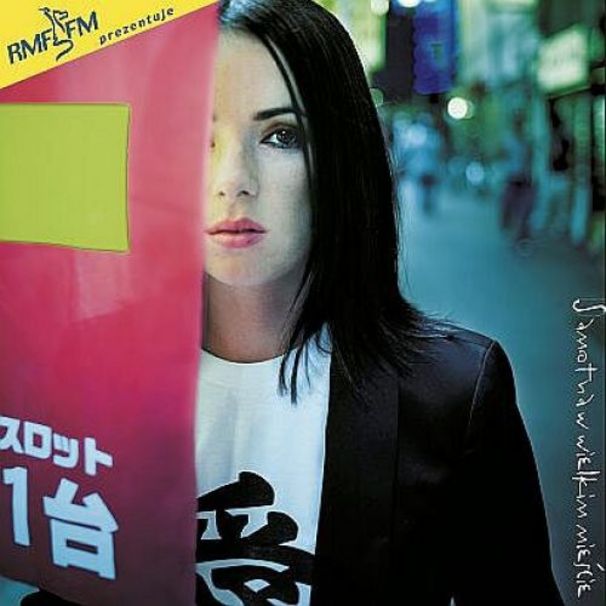 Kasia Kowalska - Samotna w wielkim mieście - Tekst piosenki, lyrics | Tekściki.pl