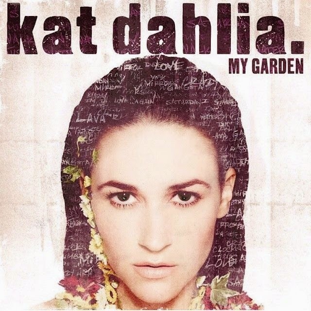 Kat Dahlia - My Garden - Tekst piosenki, lyrics | Tekściki.pl