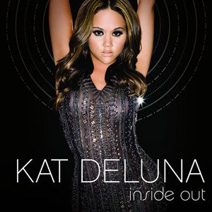 Kat DeLuna - Inside Out - Tekst piosenki, lyrics | Tekściki.pl