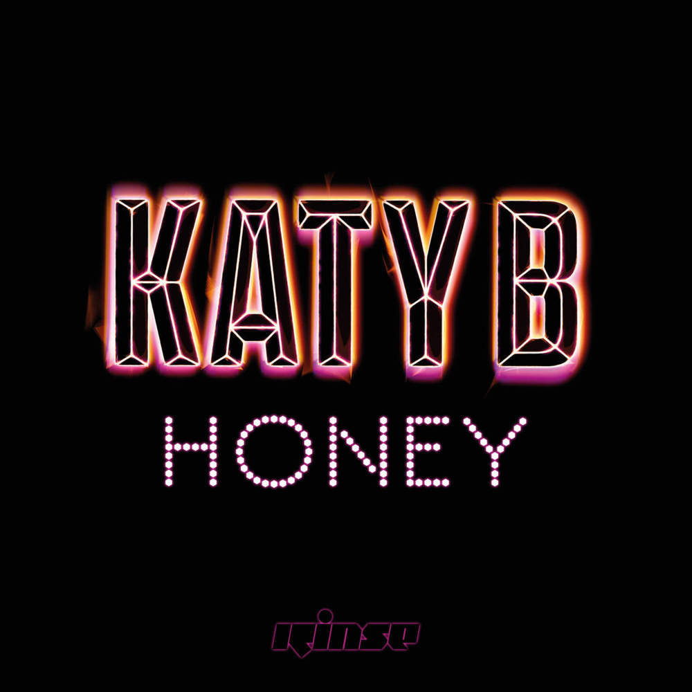 Katy B - Honey - Tekst piosenki, lyrics | Tekściki.pl