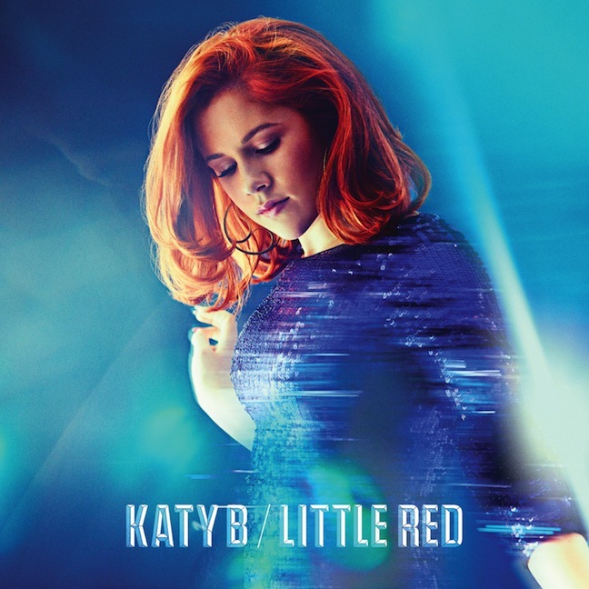 Katy B - Little Red - Tekst piosenki, lyrics | Tekściki.pl
