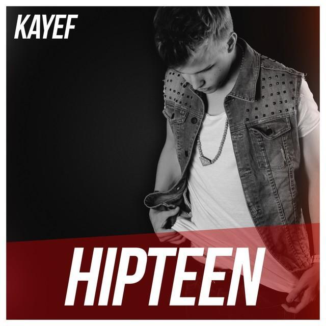 Kayef - Hipteen - Tekst piosenki, lyrics | Tekściki.pl