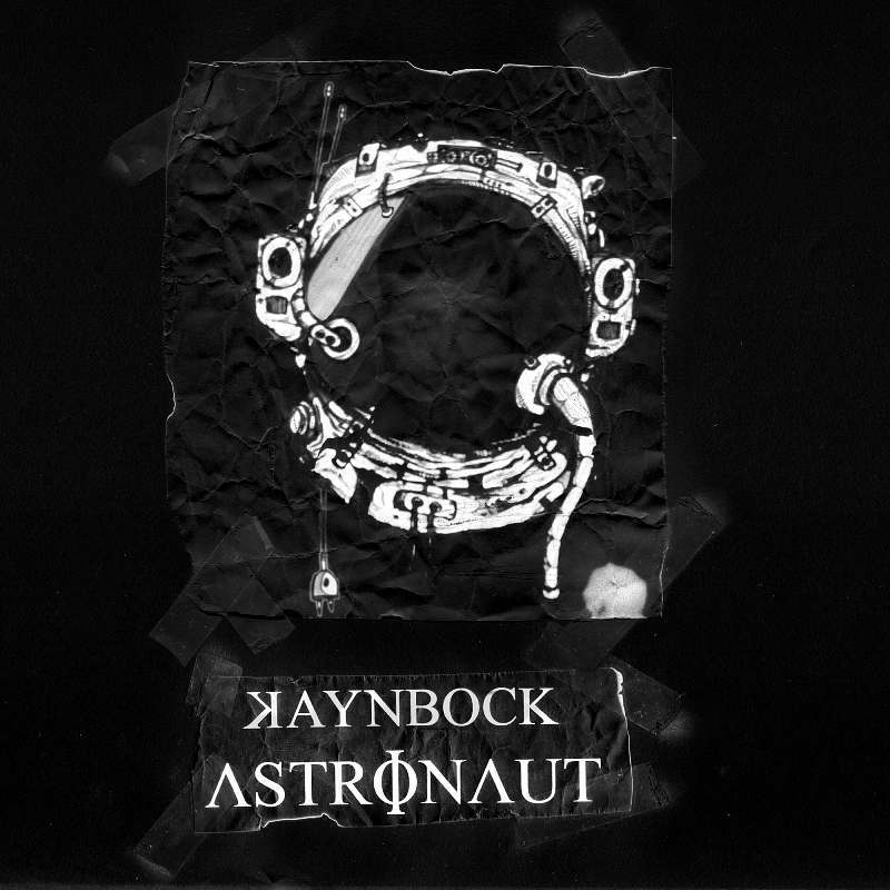 KaynBock - Astronaut - Tekst piosenki, lyrics | Tekściki.pl