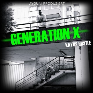 Kayos Hustle - Generation X - Tekst piosenki, lyrics | Tekściki.pl