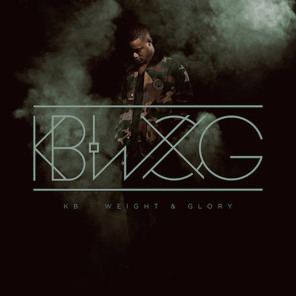 KB - Weight & Glory - Tekst piosenki, lyrics | Tekściki.pl