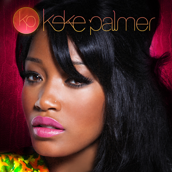Keke Palmer - Keke Palmer - Tekst piosenki, lyrics | Tekściki.pl