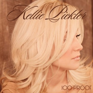 Kellie Pickler - 100 Proof - Tekst piosenki, lyrics | Tekściki.pl