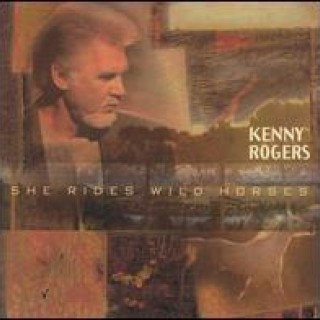Kenny Rogers - She Rides Wild Horses - Tekst piosenki, lyrics | Tekściki.pl