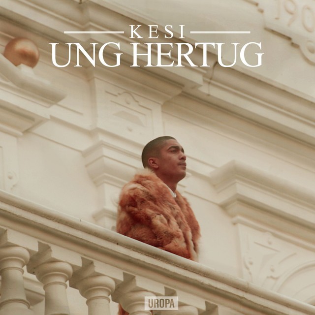 Kesi - Ung Hertug - Tekst piosenki, lyrics | Tekściki.pl