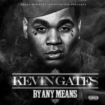 Kevin Gates - By Any Means - Tekst piosenki, lyrics | Tekściki.pl