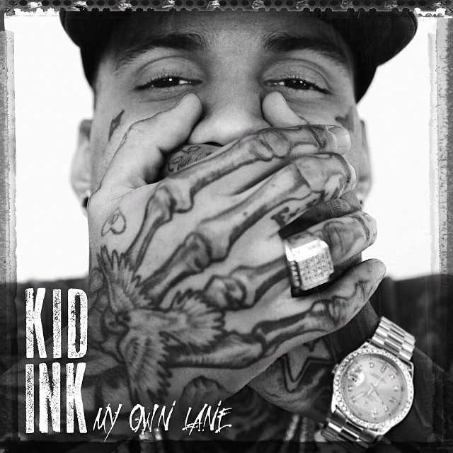 Kid Ink - My Own Lane - Tekst piosenki, lyrics | Tekściki.pl