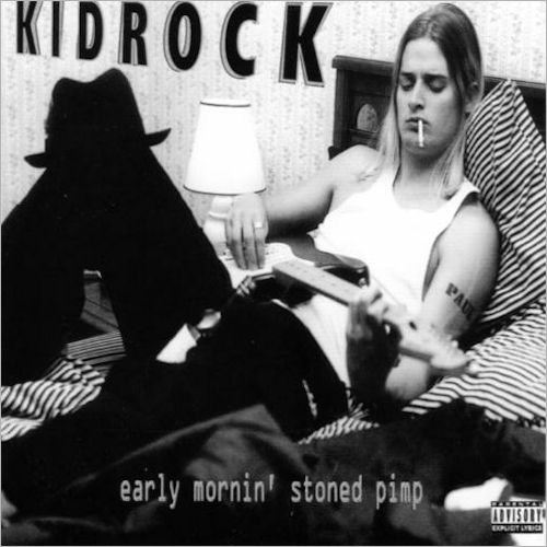 Kid Rock - Early Mornin' Stoned Pimp - Tekst piosenki, lyrics | Tekściki.pl