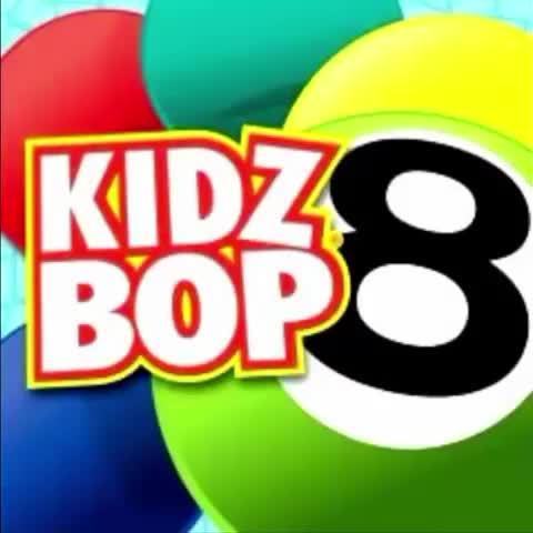 Kidz Bop - Kidz Bop 8 - Tekst piosenki, lyrics | Tekściki.pl