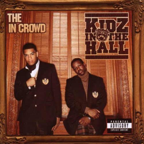 Kidz in the Hall - The In Crowd - Tekst piosenki, lyrics | Tekściki.pl