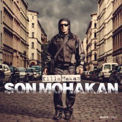 Killa Hakan - Son Mohakan - Tekst piosenki, lyrics | Tekściki.pl